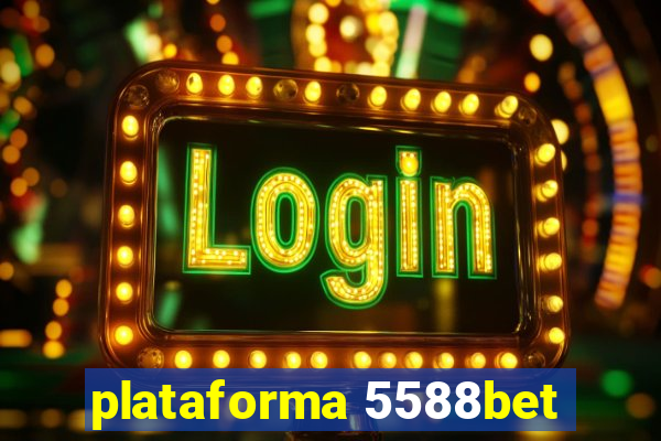 plataforma 5588bet